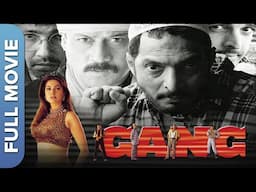 GANG (गैंग) Full Bollywood Movie | Nana Patekar, Jackie Shroff, Juhi Chawla, Javed Jaffrey