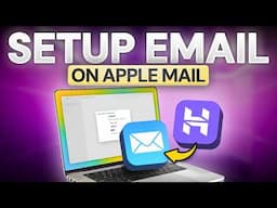 How to Set Up Email on Apple Mail in Minutes | Hostinger