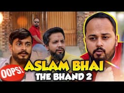 Aslam Bhai The Bhand Part 2 | Comedy Sketch