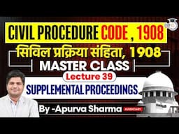 Civil Procedure Code, 1908| CPC | Lecture -39| | All Judiciary Exams | By:- Apurva Sir