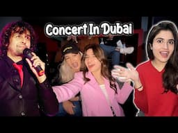 Went To Sonu Nigham Concert In Dubai With My New Friends 😍 | Missing Saad ❤️