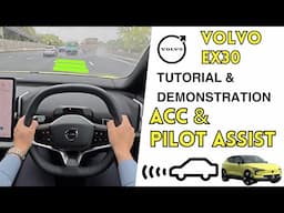 Volvo EX30 ACC / Pilot Assist - POV Demonstration, Test and Thoughts - The Best Pilot Assist?