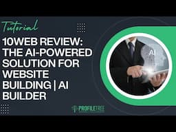 10Web Review: The AI-Powered Solution for Website Building | AI Builder | AI | Web Dev Pro Tips