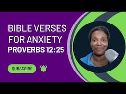 Bible Verses for Anxiety: Proverbs 12:25