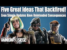 Five Great Game Improvement Ideas That Backfired - Rainbow Six Siege