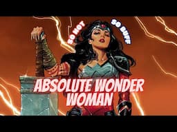 Fangirlz Assemble: Absolute Wonder Woman (and maybe other things)