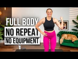 20 min Full Body Strength Training | NO REPEAT NO EQUIPMENT