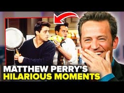 Matthew Perry's Hilarious Moments, On and Off the 'Friends' Set