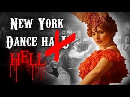 New York's 1800s EVIL Dance Saloons (Dirty Dancing in the Slums)