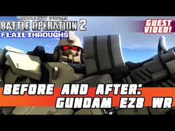 Gundam Battle Operation 2 DOUBLE Guest Video: Gundam Ez8 WR, Before And After The September Buffs