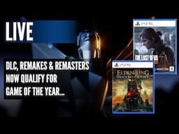 DLC, Remakes & Remasters Will Now Qualify For Game of the Year...