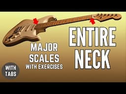 Connect Major Scales Across The Entire Neck - with EXERCISES and TABS