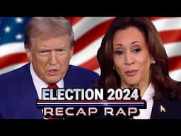 Election 2024 Recap Rap (Trump vs Harris)