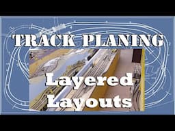 Layering & Stacking Layouts - Model Railroad Layout Design