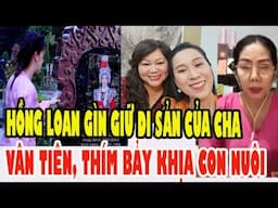 HỒNG LOAN Chín Thức Lưu Giữ Kỷ Vật Về Cha, Vân Tiên Bất Ngờ Giám Định Chữ Ký Nghệ Sĩ Vũ Linh