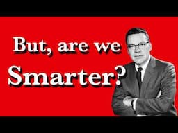 Why People are NOT Getting Smarter | Earl Nightingale Audio Recording