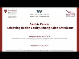 Gastric Cancer: Achieving Health Equity Among Asian Americans