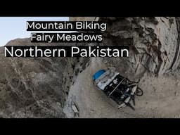 MTB Fairy Meadows single track adventure, Pakistan - Mountain Biking  | Ep. 9