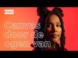 ‘Ik heb geen bewijs nodig van racisme’ | Canvas door de ogen