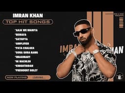 IMRAN KHAN Top Hit Songs (4K Visualizer) | @MasterpieceAMan