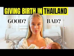 Our Experience GIVING BIRTH In A Thai Hospital..