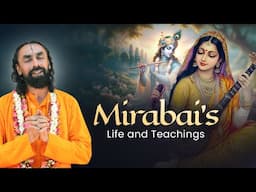 Mirabai's Life and Teachings - Swami Mukundananda | #mirabai #nourishyoursoul #saintsofindia