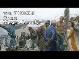 The Vikings and The Muslim Scholar