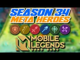 BEST HEROES IN MOBILE LEGENDS SEASON 34 || META HEROES FOR RANKING UP