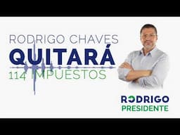 Rodrigo Chaves prometió en su campaña eliminar 114 impuestos