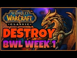 15 Tips to DESTROY Blackwing Lair Week 1 in Classic WoW!