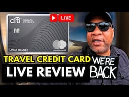 LIVE!! NEW Citi Strata Premier Review | Is This My Next Travel Credit Card?