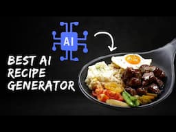 Best AI Recipe Generator | Top AI Tool for Cooking & Recipe Creation.