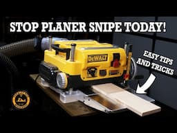 How to Stop Planer Snipe on YOUR Planer - Easy Tips, Tricks, and Jigs for the Thickness Planer