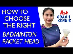 How to choose a badminton racket head- Find the perfect one for your style of play.