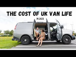 UK VAN LIFE | How much it cost for a 3 week UK roadtrip in 2023 *it's more than we thought*