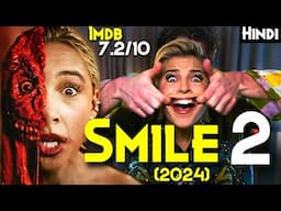 Smile 2 (2024) Explained In Hindi : Cursed SMILE Demon/Entity Is Back | Smile 1 SEQUEL Explained