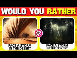 Would You Rather? Survivor Edition 🌊😲 | Random Quizzes