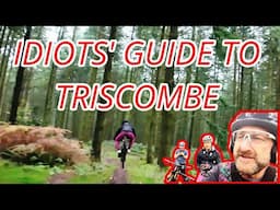 IDIOTS' GUIDE TO RIDING TRISCOMBE