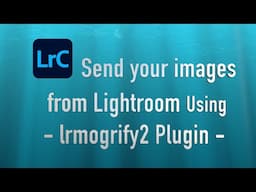 Lightroom to Lab using LRmogrify2 plugin