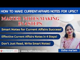 How  To  Make  Current affairs  Notes  For  UPSC IAS / Smart Notes for Current Affairs Success!