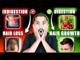 Indigestion se Hair Fall || Digestion se Hair Growth - Genuine Tips