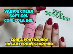 POSTIÇAS SOFT GEL COM COLA GEL DA SIÔUX #kelbraga