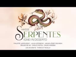 Thibault Noally & Les Accents - Hasse: Serpentes ignei in deserto (Jaroussky, Lezhneva, Orliński)