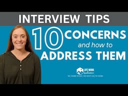 10 Common Concerns from Interviewers and How to Address Them