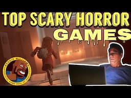 7 Scary Horror Games That Will Make Your Toes Curl