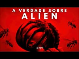 ALIEN não é real, mas a VERDADE ainda é ASSUSTADORA | Astrum Brasil