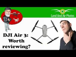 Non-Fanboy First Look at the DJI Air 3 - Is This Drone Worth Reviewing?