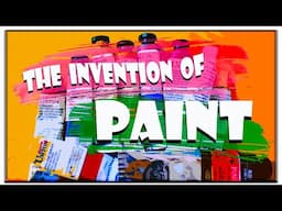 Invention of Paint