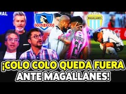 ¡IMPACTO CAUSÓ LA ELIMINACIÓN DE COLO COLO DE LA COPA CHILE 2024 ANTE MAGALLANES!