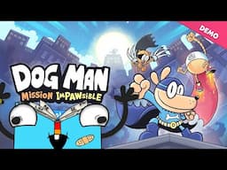 Dog Man Mission ImPAWsible DEMO